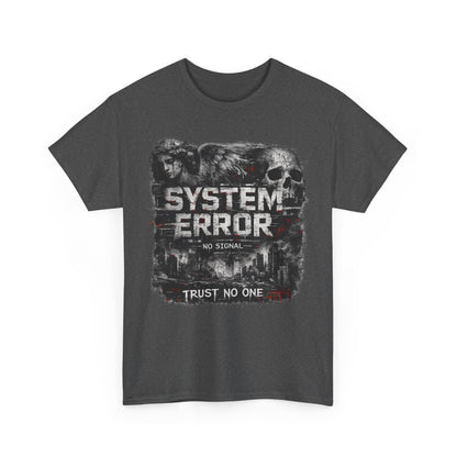 System Error T-Shirt – No Signal | Trust No One | Cyberpunk Streetwear