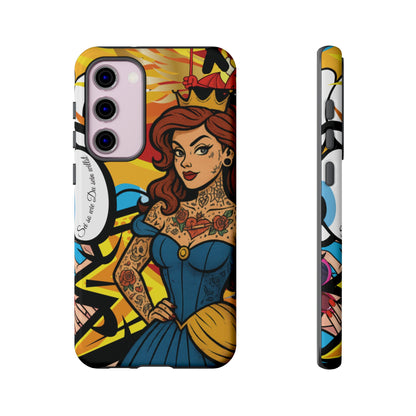 “Inked Royalty Phone Case – Write your own fairytale”