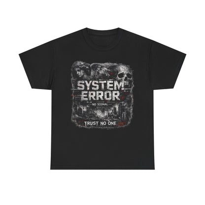 System Error T-Shirt – No Signal | Trust No One | Cyberpunk Streetwear