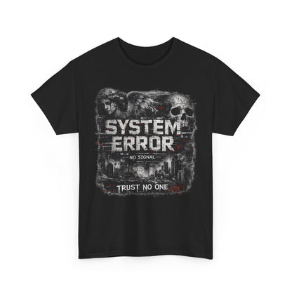 System Error T-Shirt – No Signal | Trust No One | Cyberpunk Streetwear