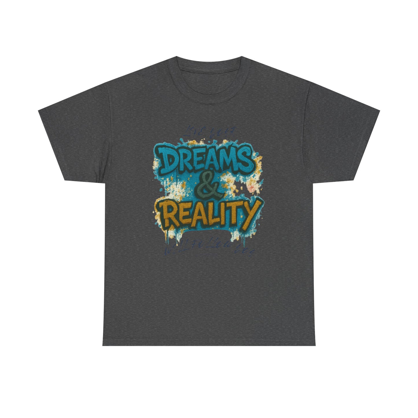 „Dreams & Reality“ – Graffiti Street Art T-Shirt