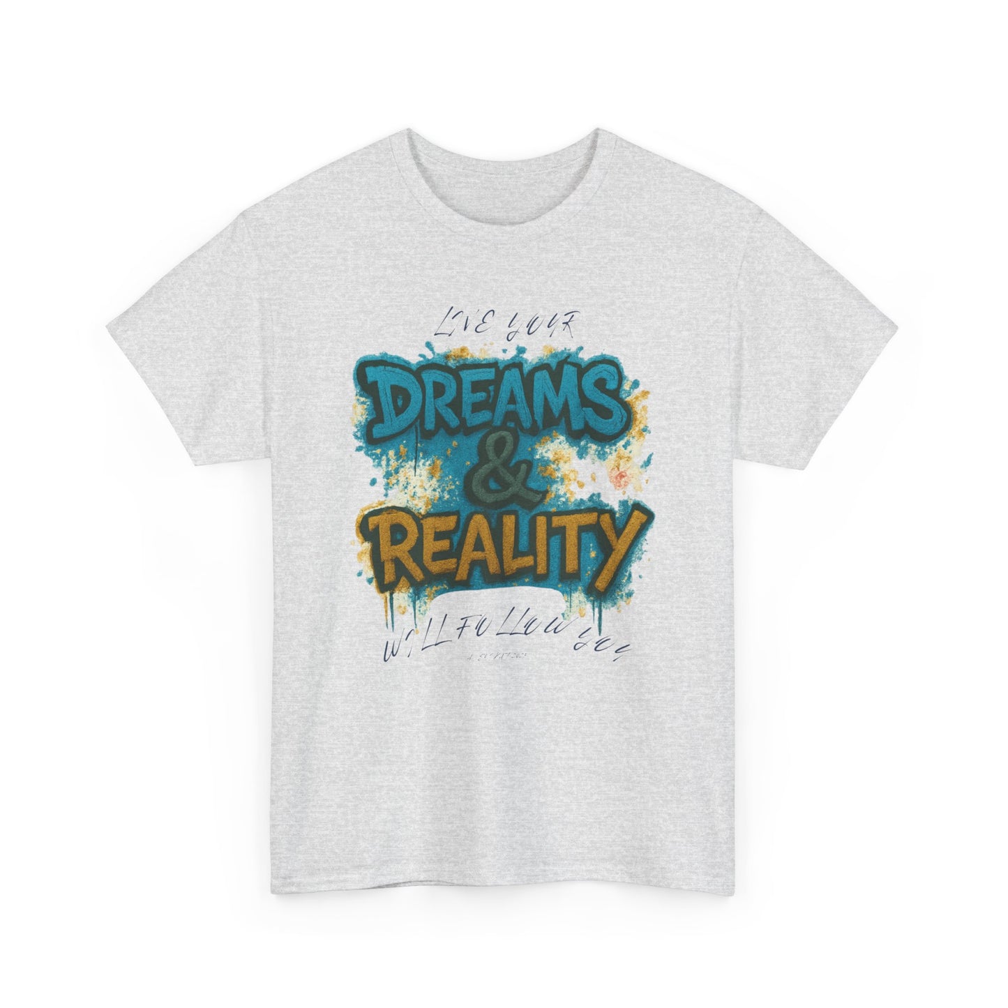 „Dreams & Reality“ – Graffiti Street Art T-Shirt