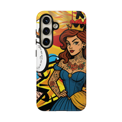 “Inked Royalty Phone Case – Write your own fairytale”
