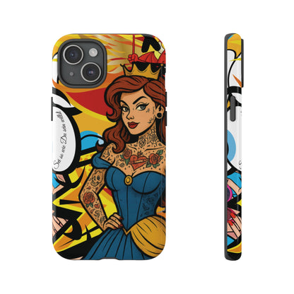 “Inked Royalty Phone Case – Write your own fairytale”