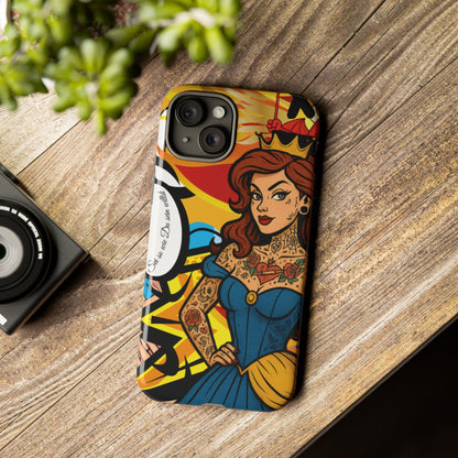 “Inked Royalty Phone Case – Write your own fairytale”