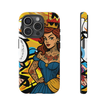 “Inked Royalty Phone Case – Write your own fairytale”