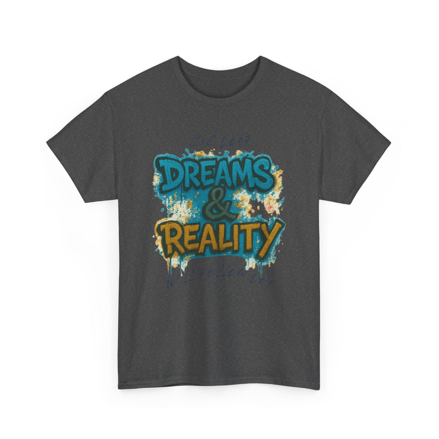 „Dreams & Reality“ – Graffiti Street Art T-Shirt