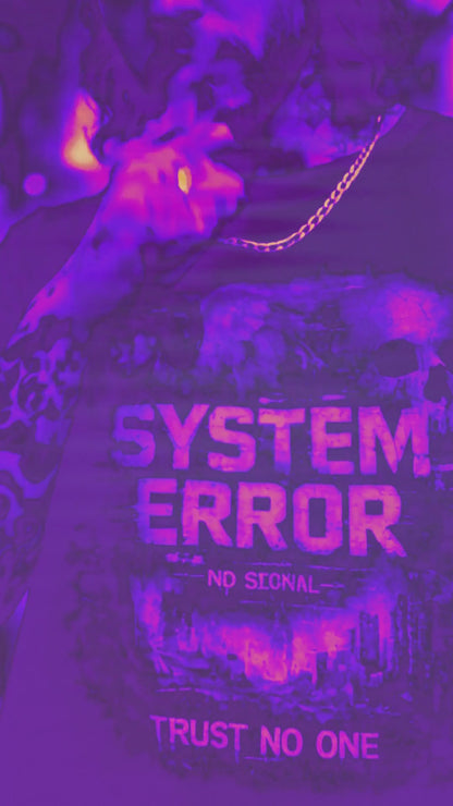 System Error T-Shirt – No Signal | Trust No One | Cyberpunk Streetwear